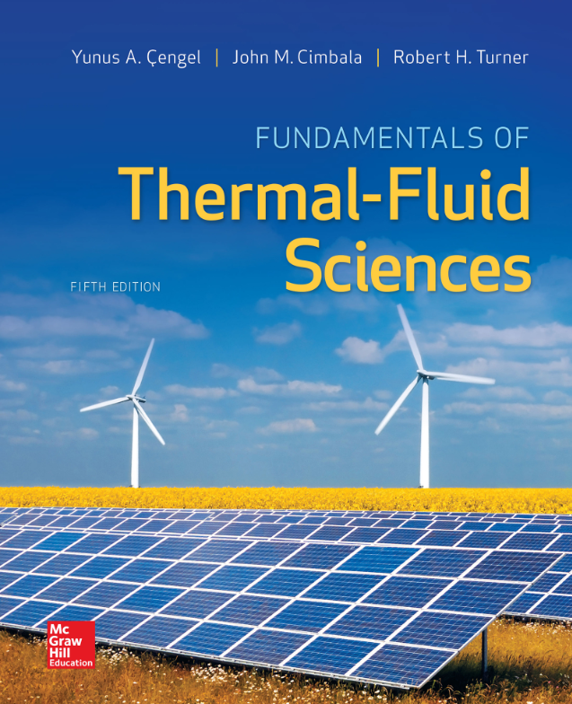 Book cover of Fundamentals of Thermal-Fluid Sciences by John Cimbala Book cover of Fundamentals of Thermal-Fluid Sciences by John Cimbala